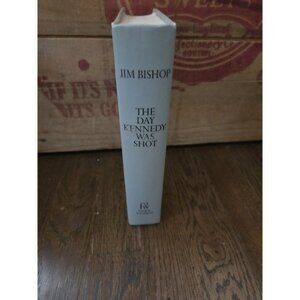 The Day Kennedy Was Shot By Jim Bishop Pre Owned Vintage Book VERY GOOD